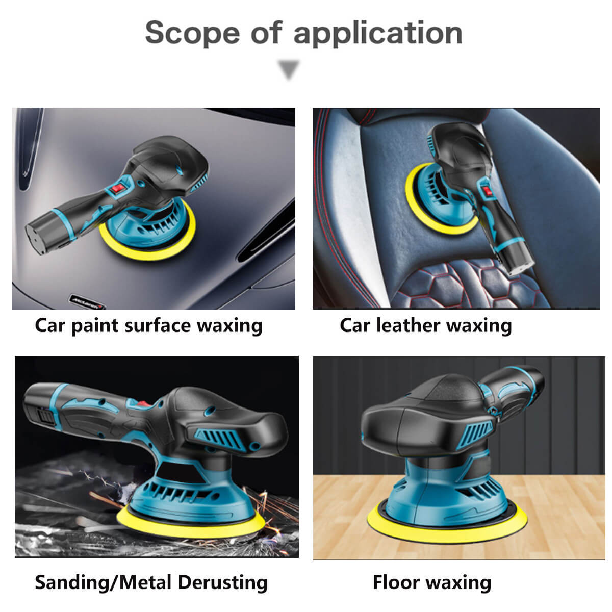 Much more than car polishing, it can also be used for furniture refinishing, glass and flooring cleaning, marble, scale removal, sofas, cupboard, metal polishing, peeling paint and rust removal.