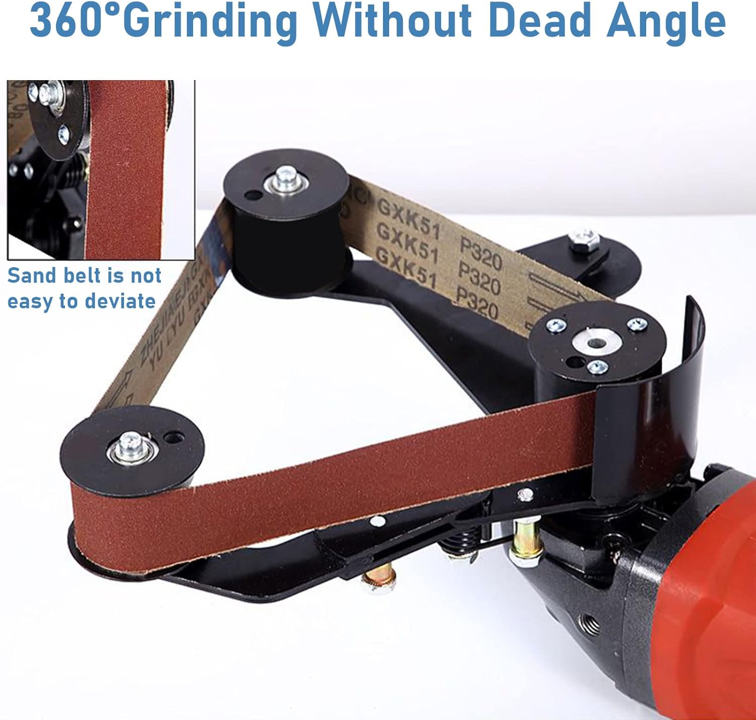 The sanding belt is precise and does not shift, super firm, AND not deviate or fall off. It is especially suitable for applications that require uniform sanding, and can sand 360 degrees without dead angles.